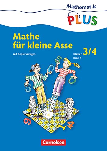 Mathematik plus - Grundschule - Mathe für kleine Asse - 3./4. Schuljahr: Kopiervorlagen (Band 1) von Cornelsen Verlag GmbH